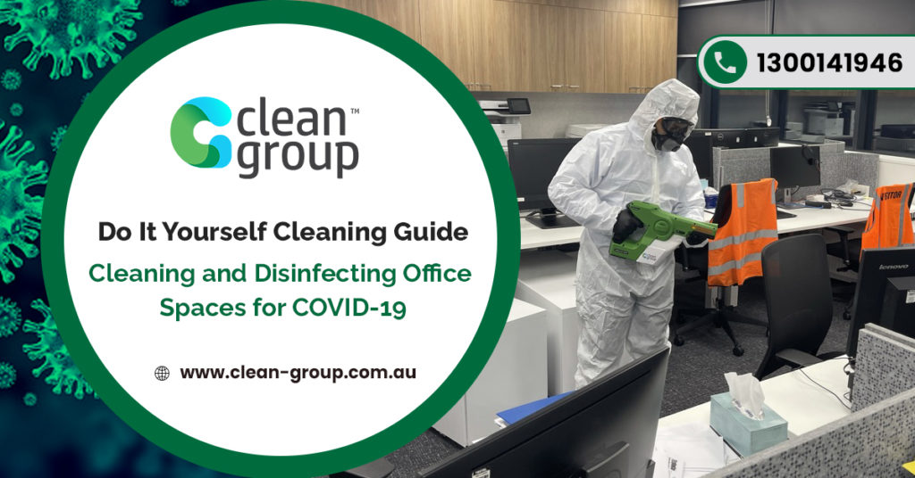 Do it Yourself Cleaning Guide: Cleaning and Disinfecting Office Spaces for COVID-19